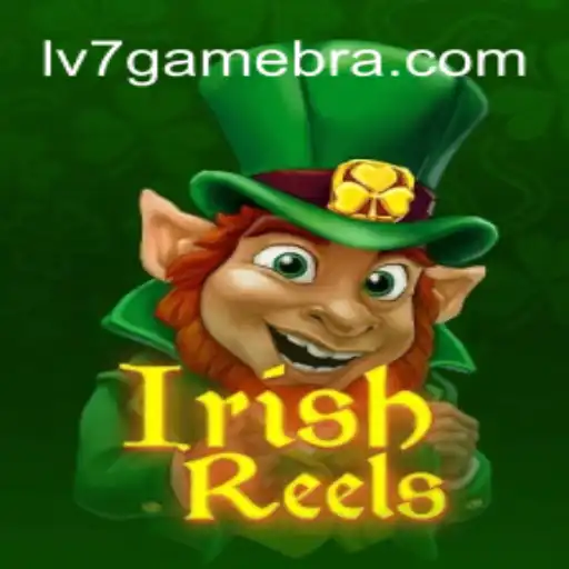 Exploring IrishReels on the LV7.GAME Platform: Online Slots Brasil #1